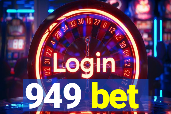 949 bet